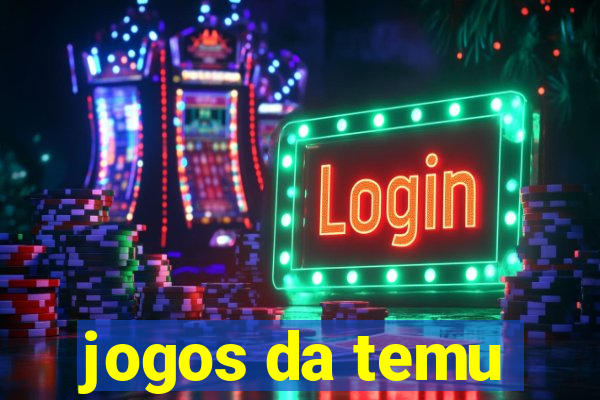 jogos da temu